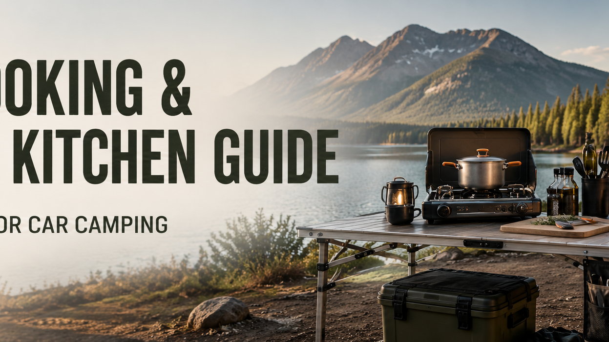 Camp Cooking & Outdoor Kitchen Guide: Complete Setup for Car Camping 2026