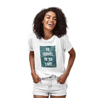 The Mahua Store Women’s To Travel Is to Live Print T-shirt - White / XS - T-shirt